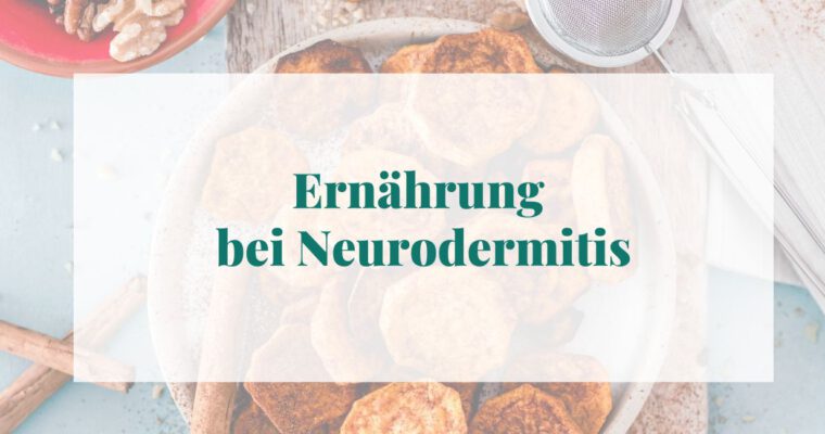 Ernährung bei Neurodermitis